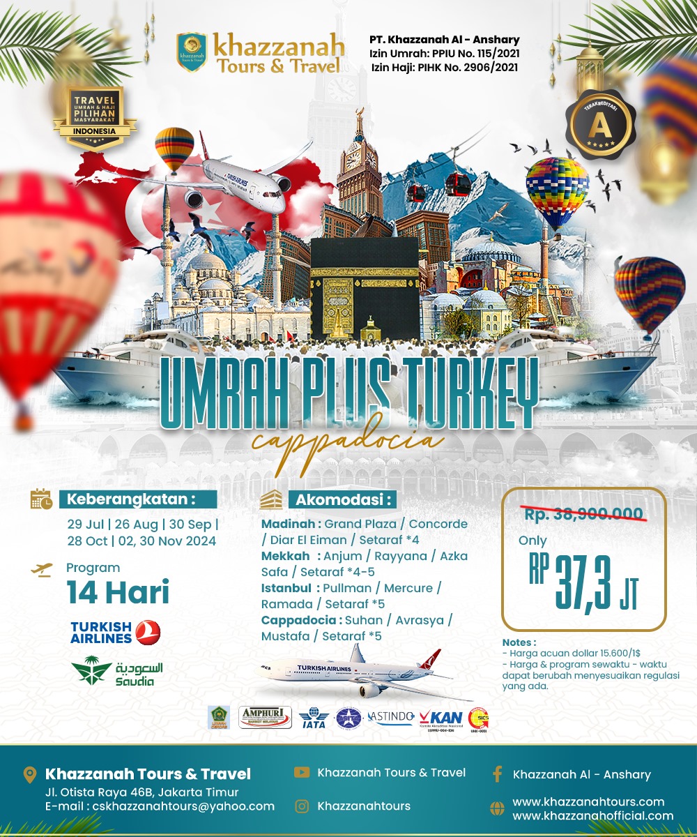 Promo Paket Umroh Plus Turkiye Istanbul Dan Cappadocia Muthowwif Berpengalam Dan Professional